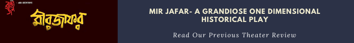 Mir Jafar- A Grandiose One Dimensional Historical Play